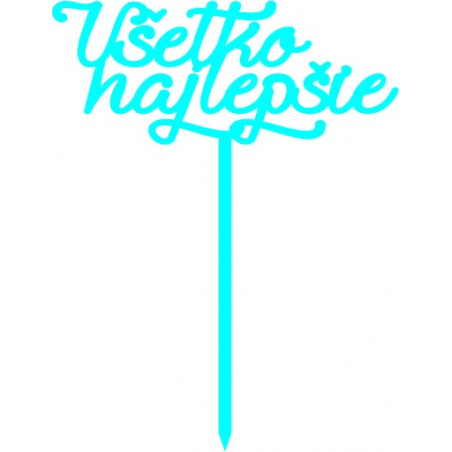 Plastový zápich na dort všechno nejlepší Rozměr 138 x 180 mm